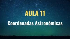 Coordenadas Astronômicas